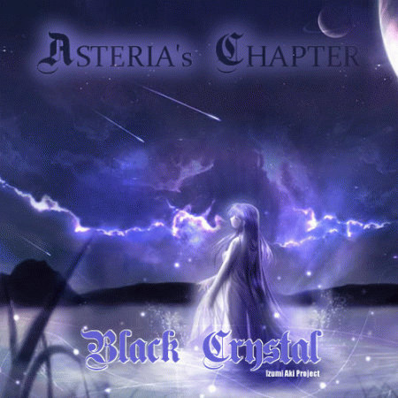 Black Crystal : Asteria's Chapter